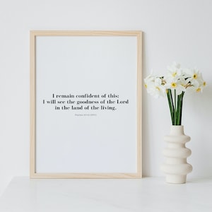 Psalms 27:13 I will see the goodness of the Lord, Minimalist Bible Verse Scripture Printable, Christian Wall Art Print (Digital Download)