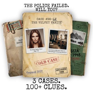 May include: A vintage-style graphic with the text "THE POLICE FAILED. WILL YOU?" and "3 CASES. 100+ CLUES." The image features three aged files with photos and text, including "COLD CASE" and "Reopened 2024."