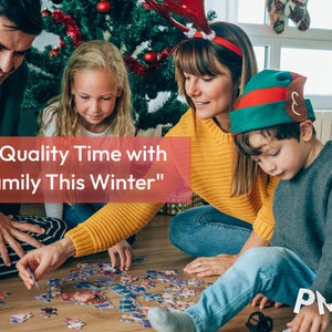 May include: A family of four is gathered around a Christmas tree, working on a jigsaw puzzle. The parents are wearing festive attire, while the children are wearing elf hats. The text "Spend Quality Time with Your Family This Winter" is displayed on a red banner.