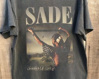 Sade Graphic Shirt , Sade  Soldier Of Love ,Sade  tour 2023 shirt, Soldier Of Love Album Shirt, sade Tshirt gift for men women unisex tshirt