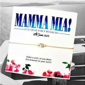 Mamma Mia Hen Party Wish Bracelet – Personalised Bachelorette Favour, Hen Do Gift, Hen Weekend Keepsake - Birthday, Party Keepsake