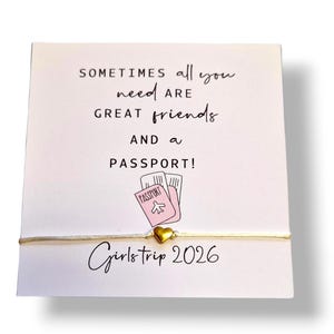 Girls Trip 2026 Wish Bracelet: Friendship jewellery Keepsake - Personalised - Passport -All you need are great friends and a passport