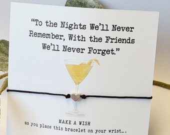 Girls Weekend  2024; Girls Getaway Gift; Girls Trip; Wish Bracelet; To the Nights We'll never remember; Girls Weekend Gift -NR65