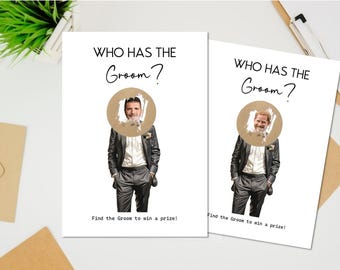 May include: Two white cards with the text "WHO HAS THE Groom?" and a picture of a man in a suit. The cards are for a wedding game. The text "Find the Groom to win a prize!" is at the bottom.