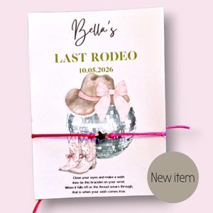 May include: A card with the text "Bella's LAST RODEO 10.05.2026" features a cowboy hat, disco ball, and cowboy boots illustration. A pink string bracelet with a star charm is attached. A "New item" sticker is on the bottom right.