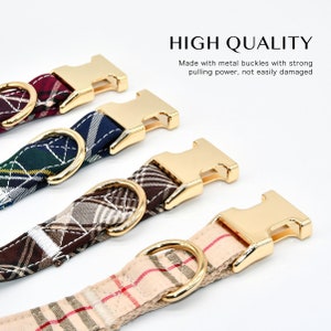 May include: Four different plaid dog collars with gold metal buckles. The collars are made of a soft, durable fabric and feature a variety of colors and patterns.  HIGH QUALITY. Made with metal buckles with strong pulling power, not easily damaged.