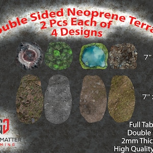 May include: A full table set of double-sided neoprene terrain with 2mm thickness and high-quality print. The set includes four designs, each with two pieces. The terrain pieces measure 7" x 7" and 7" x 12". The text reads "Double Sided Neoprene Terrain".