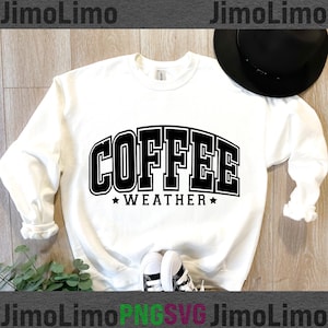 Coffee weather svg png coffee life svg coffee vibes coffee lover sweater weather svg digital design cut cricut layered file