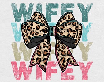 Retro Wifey PNG: Leopard Cheetah Print - Funny Wife Design (Digital Download)