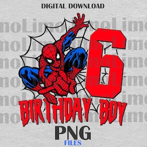 6tn Birthday Boy spider png sixth Birthday Boy digital design print man custom