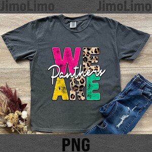 We Are Panthers PNG, Distressed Leopard Cheetah Print (Digital Download)