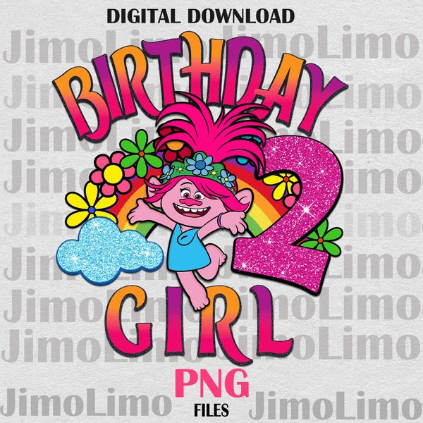 Trolls birthday png 2 second birthday png design files digital sublimation print shirt cups custom listing PNG