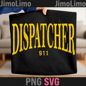 May include: Black tote bag with the word "DISPATCHER" in distressed yellow lettering. Below the word "DISPATCHER" is the number "911" in yellow. The bottom of the bag has the text "PNG SVG" in pink and white.