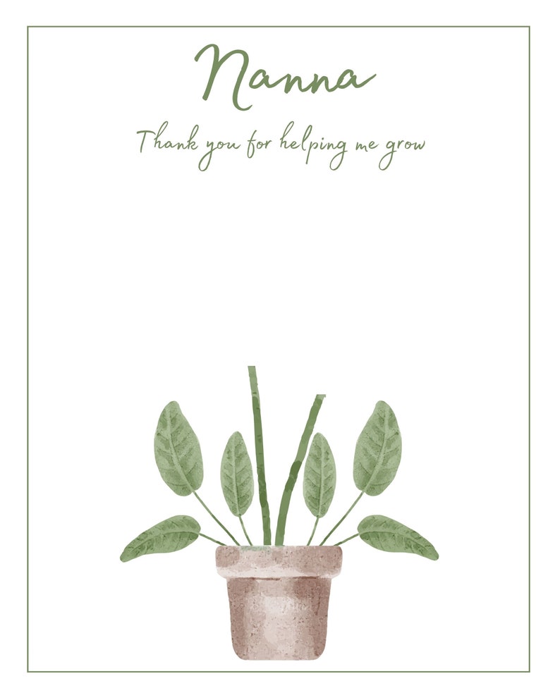 May include: A watercolour illustration of a potted plant with the text "Nanna Thank you for helping me grow".