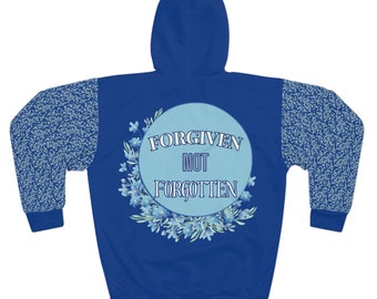 Forgiven Not Forgotten:Unisex Pullover Hoodie (AOP)