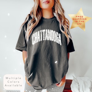 Comfort Colors Chattanooga Tennessee Shirt, Distressed Chattanooga Tee, Cute Trendy Chattanooga T-Shirt, Retro Varsity Style Graphic TShirt