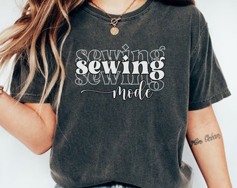 Funny Sewing Shirt for Tailors and Seamstress, Cute Crafty Mom Gift, Sewing Lover TShirt for Tailors Quilters and Crafters, Sewing Tee Shirt