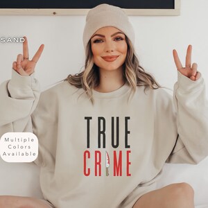 Maglietta True Crime regalo per drogati di crimine, felpa unisex True Crime regalo, maglione docuserie serie TV, abbigliamento serie giustizia penale