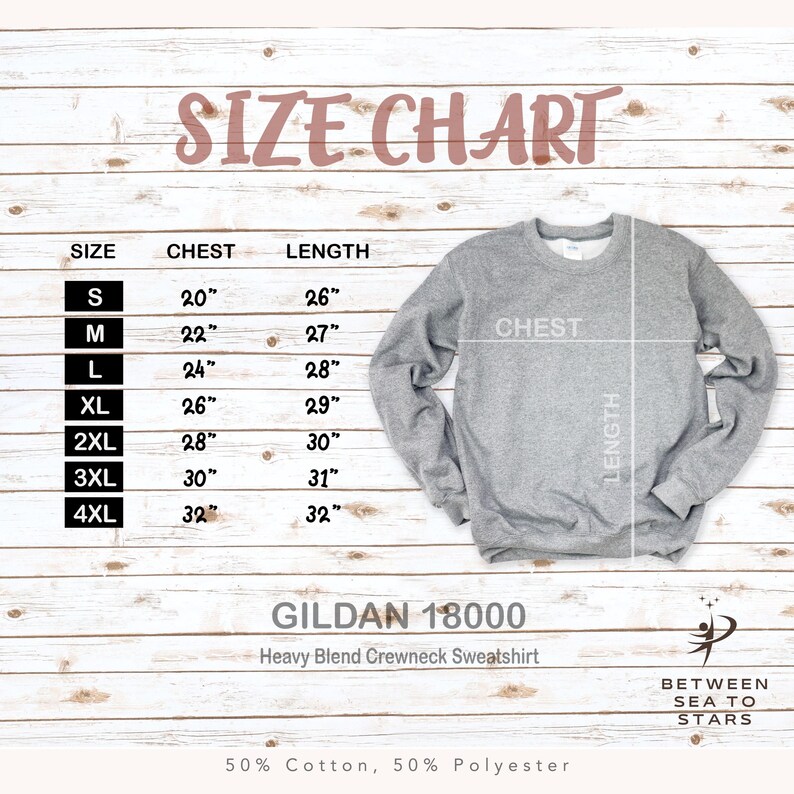May include: Size chart for a Gildan 18000 heavy blend crewneck sweatshirt. The chart shows chest and length measurements in inches for sizes S through 4XL. The sweatshirt is 50% cotton and 50% polyester.