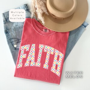 Comfort Colors Checkered Faith Shirt, Christian Graphic Tee, Faith Based T-Shirt, Positive Message Shirt, Religious Shirt, Gift for Her