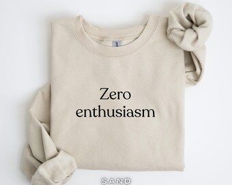 Minimalist Funny Quote Dark Meme Sweatshirt, Ironic Depressed Humor Pullover, Goth Grunge Deadpan Sad Aesthetic Crewneck, Funny Unisex Gift