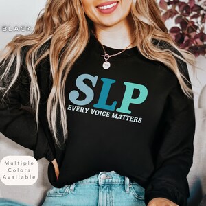 Speech Therapy Sweatshirt, Unisex Speech Sweatshirt, Cute SLP Shirt, Gift For Speech Language Pathologist, Speech Pathology Shirt, SLP Gifts