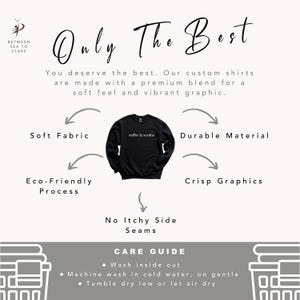 May include: A black sweatshirt with the text "coffee & scrubs" printed on the front. The sweatshirt is shown with a diagram highlighting its features, including soft fabric, durable material, eco-friendly process, crisp graphics, and no itchy side seams. The text "Only The Best" is at the top of the image, and a care guide is at the bottom.