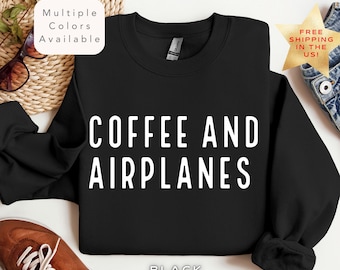 Sudadera de café y aviones, cómoda sudadera de viaje, suéter para amantes de los viajes, regalo para amantes del café, sudadera para tripulación de vuelo, camiseta de viaje para pilotos