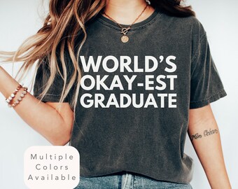 Lustiges Graduierten-Geschenk-T-Shirt, College-Abschluss-Geschenk für Sie, sarkastisches graduiert-Hemd, lustiges ironisches Tshirt für neuen bestandenen, Studenten-Geschenk-T-Stück