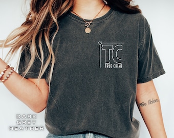 True Crime Shirt Gift for Crime Addict, True Crime Gift TShirt, TV Show Lover T-Shirt, Criminal Justice Clothing, Forensic Investigation Tee
