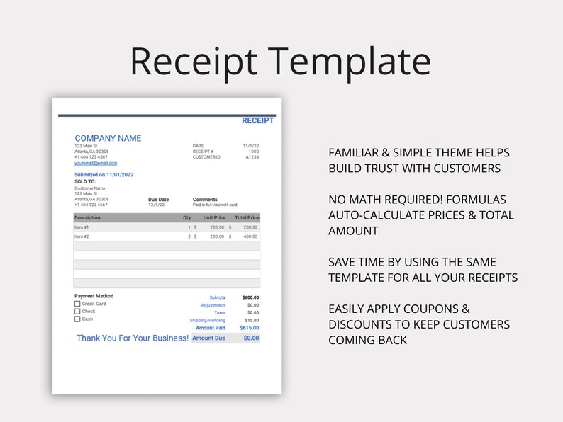 May include: A receipt template with a grey and white colour scheme. The template includes fields for company name, date, receipt number, customer ID, description, quantity, unit price, total price, payment method, subtotal, adjustments, taxes, shipping handling, amount paid, and amount due. The template also includes a section for comments and a thank you message. The text "FAMILIAR & SIMPLE THEME HELPS BUILD TRUST WITH CUSTOMERS", "NO MATH REQUIRED! FORMULAS AUTO-CALCULATE PRICES & TOTAL AMOUNT", "SAVE TIME BY USING THE SAME TEMPLATE FOR ALL YOUR RECEIPTS", and "EASILY APPLY COUPONS & DISCOUNTS TO KEEP CUSTOMERS COMING BACK" is displayed on the right side of the template.