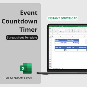 May include: A screenshot of a Microsoft Excel spreadsheet template for an event countdown timer. The spreadsheet shows the current date, the event date, and the number of days, weeks, hours, and minutes left until the event. The spreadsheet is titled "Event Countdown Timer".