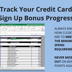 Peut inclure: Une feuille de calcul montrant un suivi de progression de bonus d'inscription &agrave; une carte de cr&eacute;dit. La feuille de calcul montre les d&eacute;penses requises, les d&eacute;penses totales, les d&eacute;penses restantes, la date d'ouverture de la carte, les jours restants avant la date limite et la date limite du bonus. La feuille de calcul montre &eacute;galement une liste de transactions avec la date, la description et le montant d&eacute;pens&eacute;.
