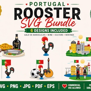 May include: A digital graphic bundle titled PORTUGAL ROOSTER SVG Bundle featuring six illustrations including a Portuguese rooster, a bottle of Porto wine with food, a castle, a soccer ball with a guitar, and a couple in traditional clothing.