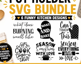 Ensemble de fichiers SVG pour maniques | Citations humoristiques pour la cuisine (PNG) | Modèles de gants de cuisine (fichiers de découpe Cricut) | Projets de couture et de bricolage pour la cuisine