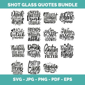 Shot Glass Quotes SVG Bundle, Shot glass svg, Shot glass png, Alcohol Quote, Shot glass wrap svg, Tequila svg, Funny drinking svg, drunk