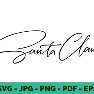 Santa Claus Signature Santa Claus Signature svg père Noël svg père Noël signature Santa Claus Signature fichier cricut