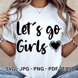 Let’s Go Girls SVG | Friendship Travel Design | Girls Trip T-Shirt Clipart for Sublimation & Cricut
