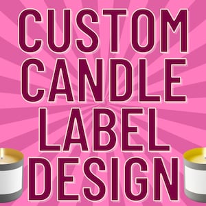 Candle Label / Custom Design / Custom Candle Label / Graphic design