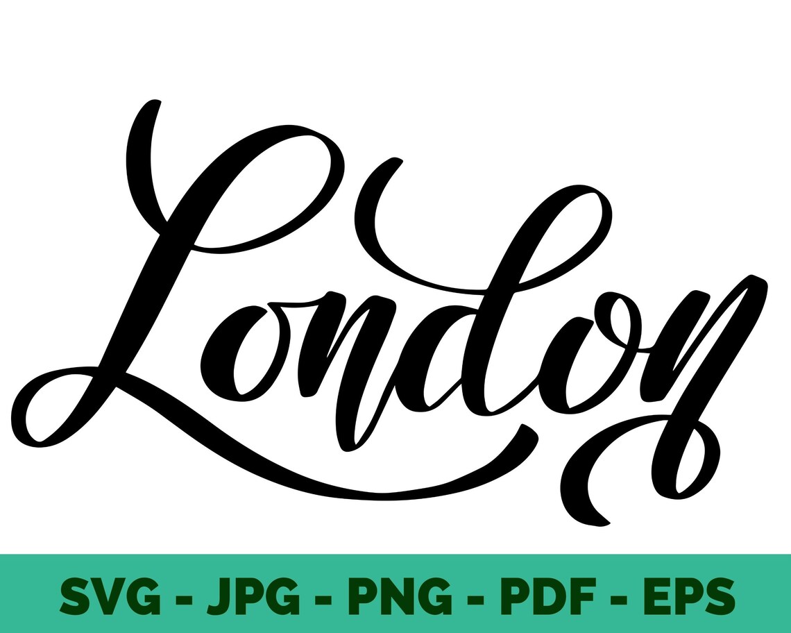 London SVG | England UK British Lettering Clipart | T-shirt Vector ...
