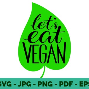 Vegan SVG | Plant-Based Quote Clipart for T-Shirt Printing, Sublimation & Cricut | Vegetarian Lifestyle Vector Instant Download