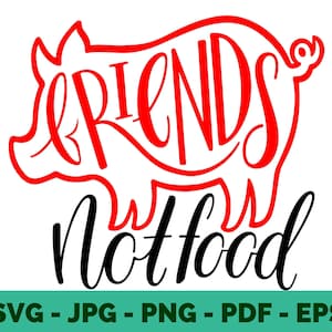 Vegan SVG | Friends Not Food Quote | Plant-Based Lifestyle Design | Vegan T-Shirt Clipart | Sublimation & Cricut File