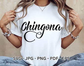 Chingona SVG Bundle PNG | Latina Girl Power Quote Clipart | Mexican Pride Feminist T-Shirt Cricut Sublimation Instant Download