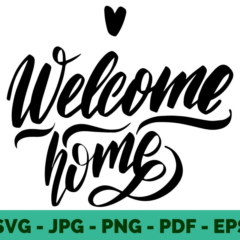 Welcome Home Svg - Etsy