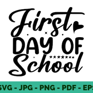 First Day of School SVG | Teacher Student Quote Clipart for T-Shirt Design | Vector Sublimation & Cricut File