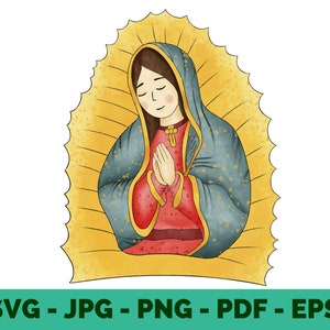 Archivo SVG PNG de la Virgen de Guadalupe, Virgen María Svg, Madre María Svg, Señora de Guadalupe, Virgen de México Archivo digital para Cricut