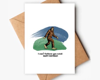Carte d'anniversaire Bigfoot drôle : jeu de mots sasquatch, carte imprimable (téléchargement numérique)