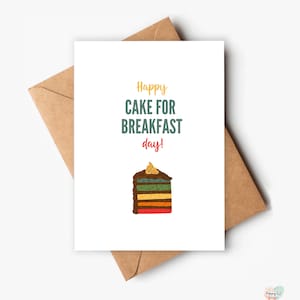 Mangez un gâteau pour le petit déjeuner, Eat Cake, carte d'anniversaire, carte d'anniversaire imprimable, carte d'anniversaire, gâteau d'anniversaire