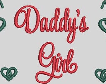 Father's Day Embroidery, Daddy's Girl Embroidery, Machine Design, Father's Day Digitizing Embroidery ,PES DST EMB