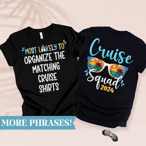 Most Likely To Friends Cruise Shirt, Funny Cruise Shirt, Family Vacation Tshirt, Custom Family Cruise Squad Shirt, Matching Cruise Shirt